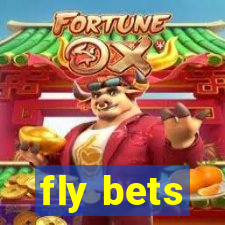 fly bets